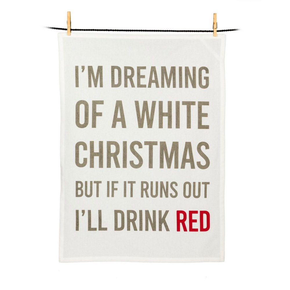 Abbott Collection “I’m Dreaming of a White Christmas…” Tea Towel | Funny Wine Ki